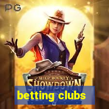 betting clubs