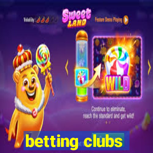 betting clubs