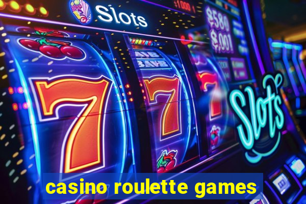 casino roulette games