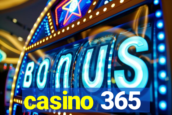 casino 365