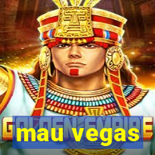 mau vegas