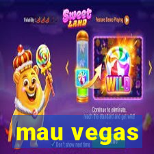 mau vegas