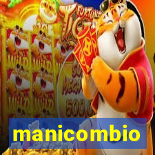 manicombio