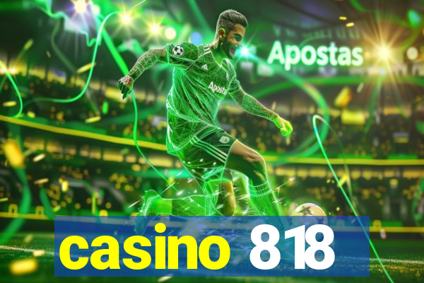 casino 818