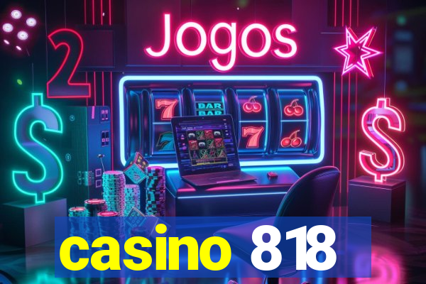 casino 818