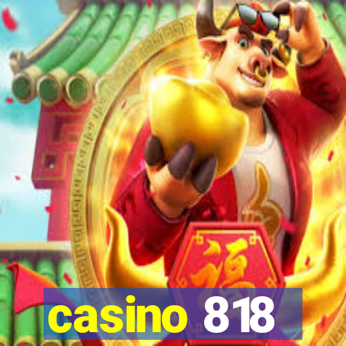 casino 818