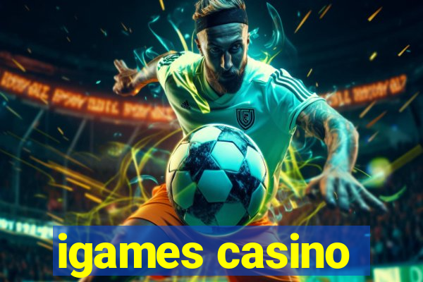 igames casino