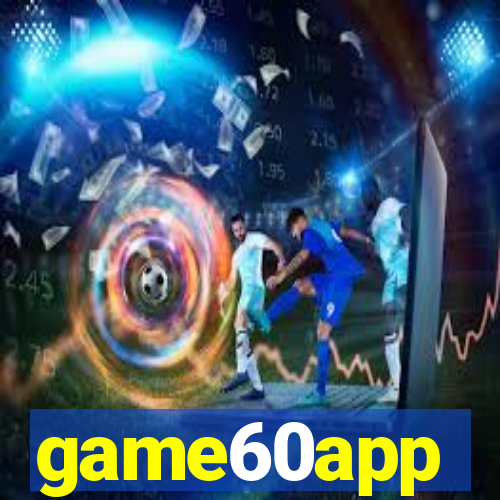 game60app