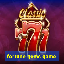 fortune gems game