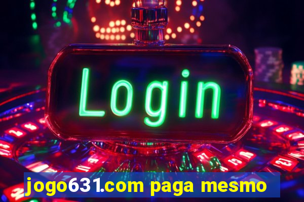 jogo631.com paga mesmo