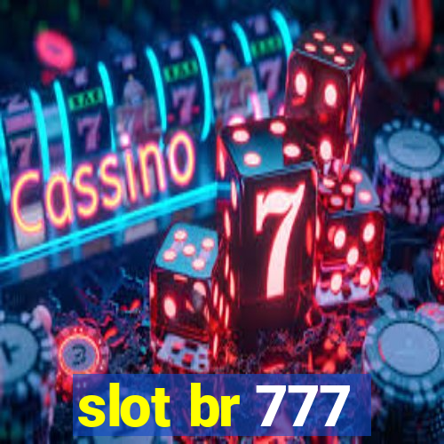 slot br 777