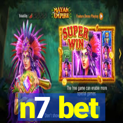 n7 bet