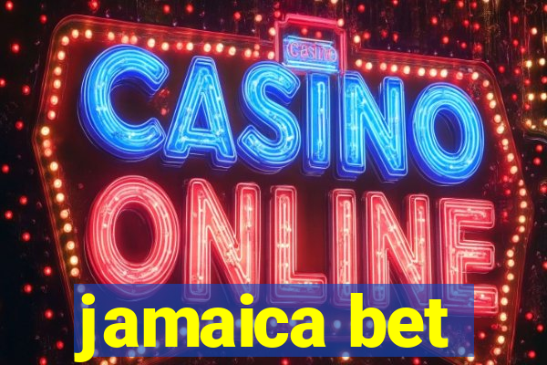 jamaica bet