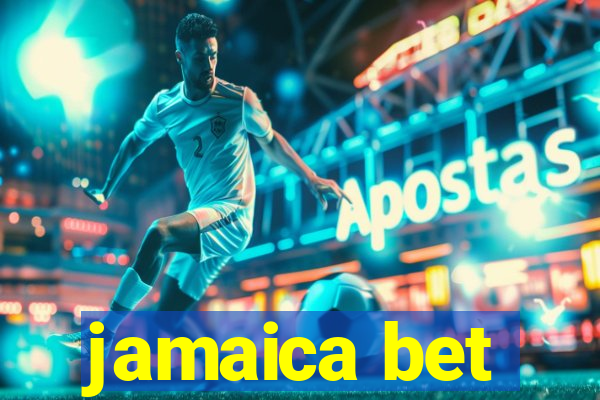 jamaica bet