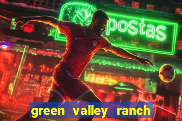 green valley ranch resort and casino