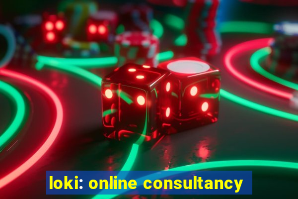 loki: online consultancy