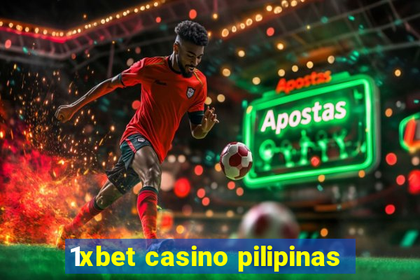 1xbet casino pilipinas