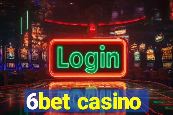 6bet casino