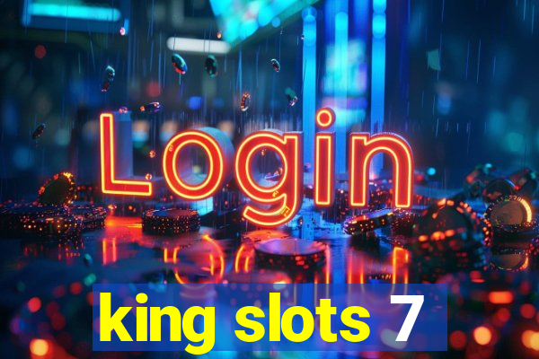 king slots 7