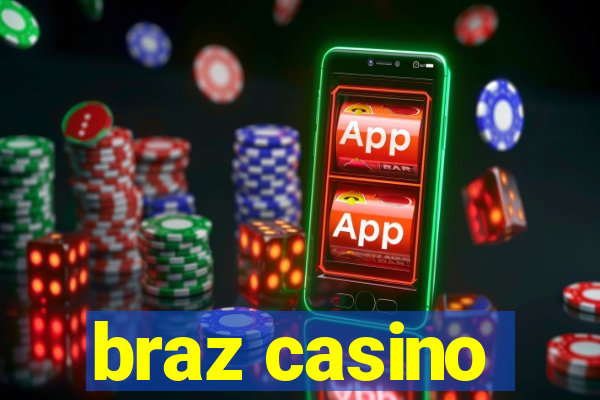 braz casino