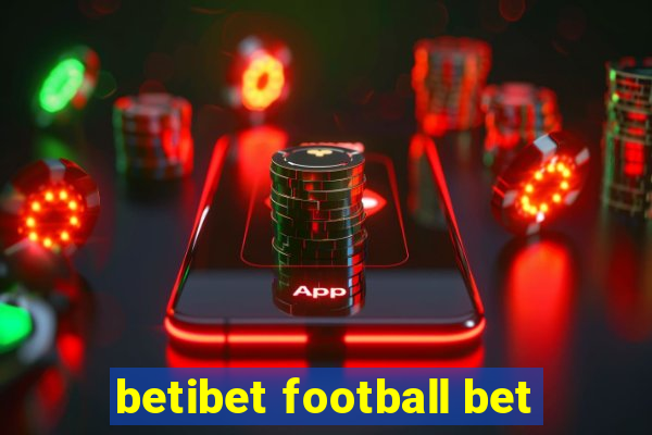 betibet football bet