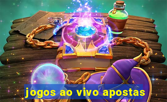 jogos ao vivo apostas