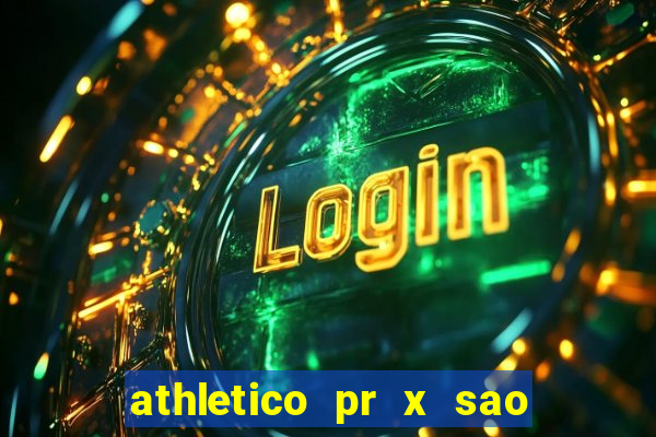 athletico pr x sao paulo palpite