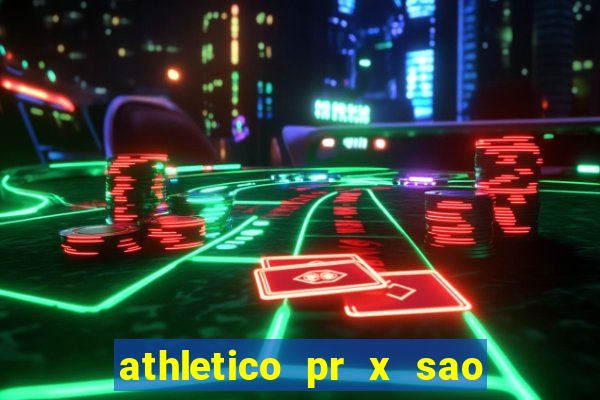 athletico pr x sao paulo palpite