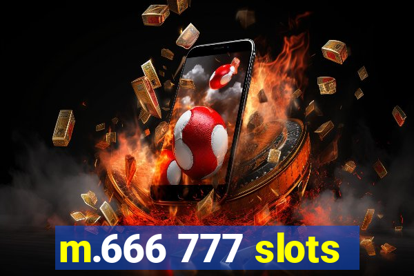 m.666 777 slots