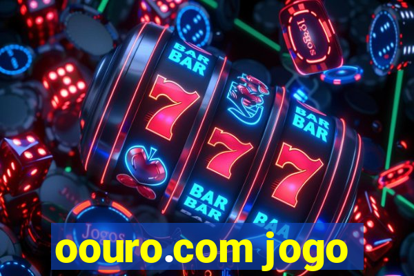 oouro.com jogo