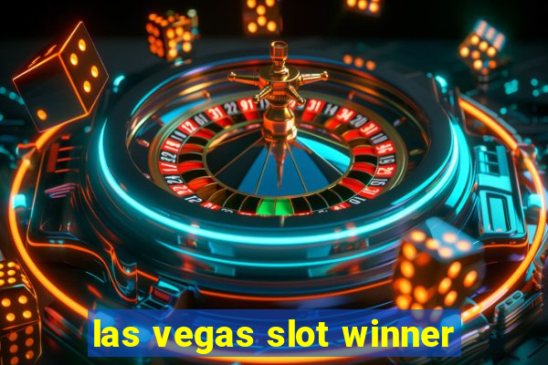 las vegas slot winner