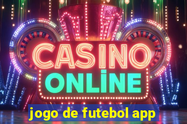 jogo de futebol app