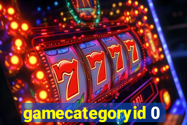 gamecategoryid 0