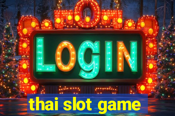 thai slot game