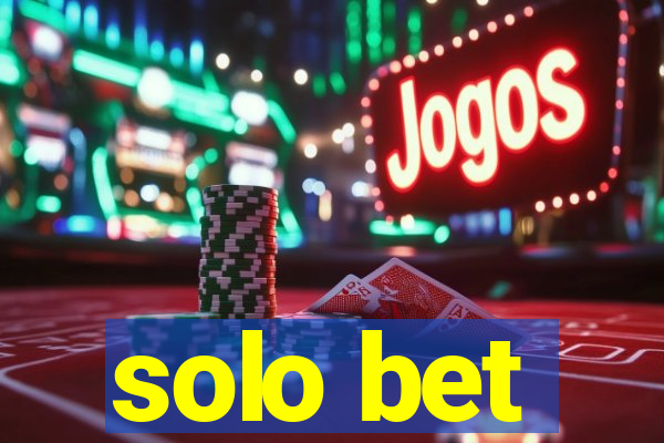 solo bet