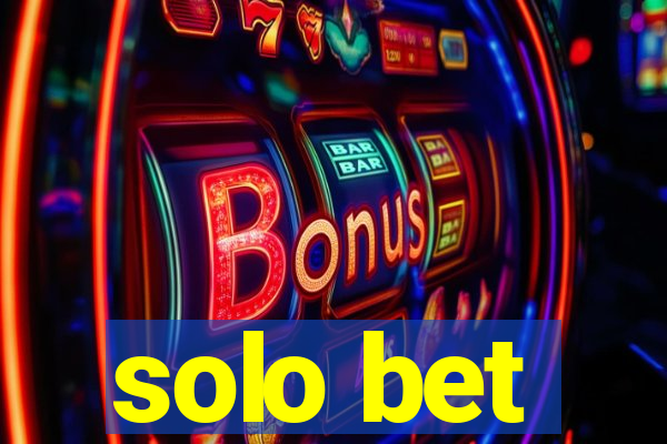 solo bet