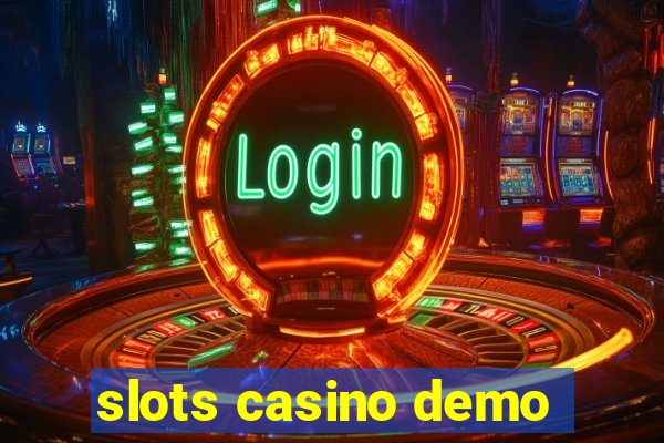 slots casino demo