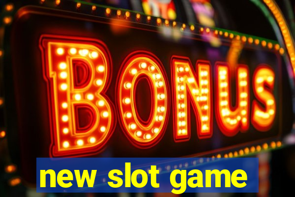 new slot game