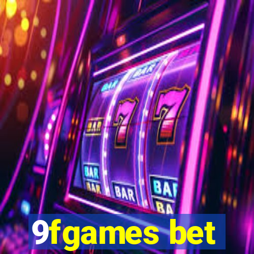 9fgames bet