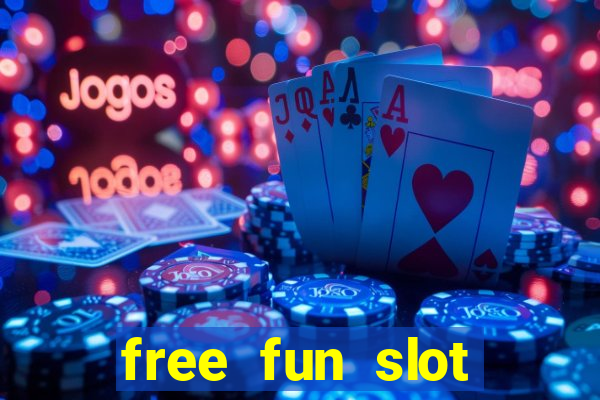 free fun slot machine games