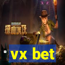 vx bet