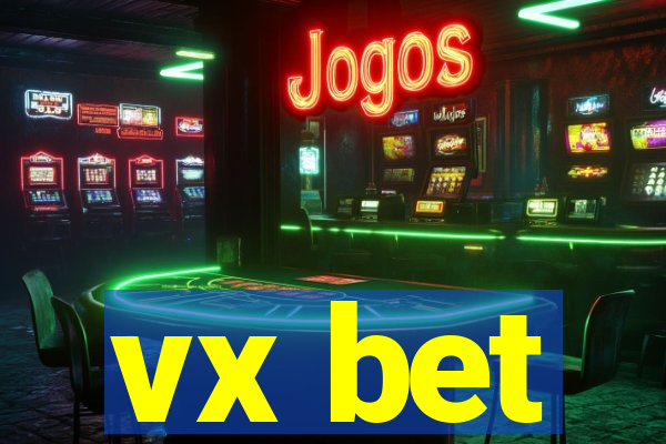 vx bet