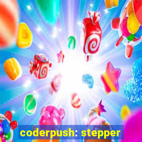 coderpush: stepper