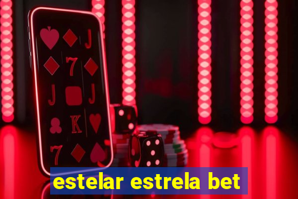 estelar estrela bet