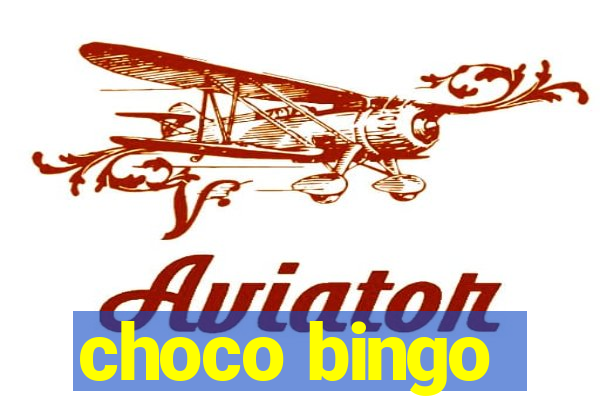 choco bingo