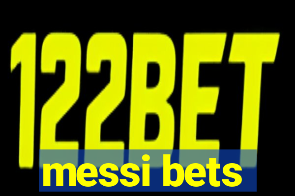 messi bets