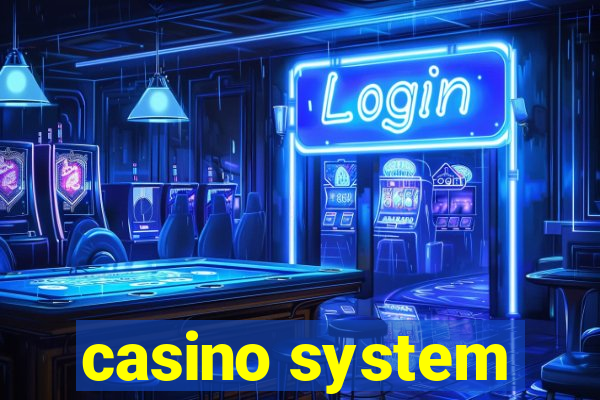 casino system