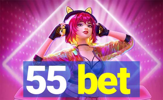 55 bet