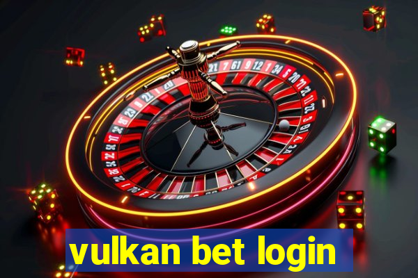 vulkan bet login