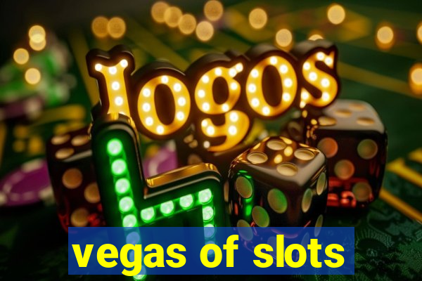 vegas of slots